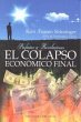 Colapso Economico Final, El - Bild 1