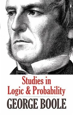 Studies in Logic and Probability (eBook, ePUB) - Boole, George