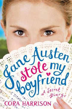 Jane Austen Stole my Boyfriend (eBook, ePUB) - Harrison, Cora