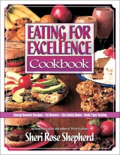 Eating for Excellence Cookbook (eBook, ePUB) - Shepherd, Sheri Rose
