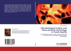 Microbiological Indices and Nano-particles technology in Foods Quality