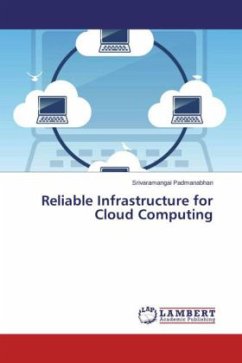 Reliable Infrastructure for Cloud Computing