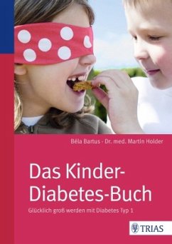 Das Kinder-Diabetes-Buch - Bartus, Bela;Holder, Martin