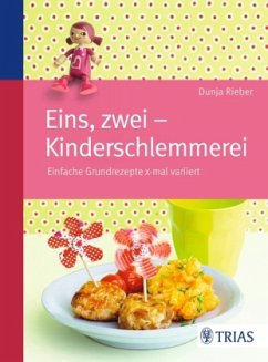 Eins, zwei - Kinderschlemmerei - Rieber, Dunja