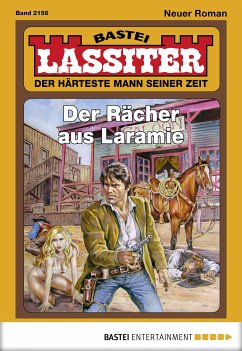 Der Rächer aus Laramie / Lassiter Bd.2158 (eBook, ePUB) - Slade, Jack