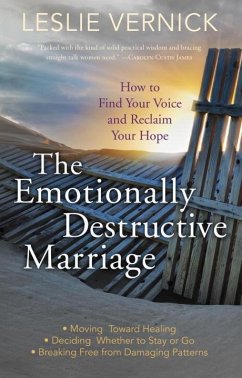 The Emotionally Destructive Marriage (eBook, ePUB) - Vernick, Leslie