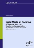 Social Media im Tourismus - Erfolgspotenziale von Hotelbewertungsportalen (eBook, PDF)