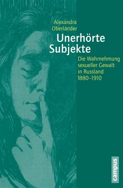Unerhörte Subjekte (eBook, PDF) - Oberländer, Alexandra