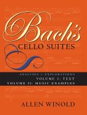Bach's Cello Suites, Volumes 1 and 2 (eBook, ePUB)