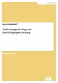 Tarifvertragliche Wege der Beschäftigungssicherung (eBook, PDF)
