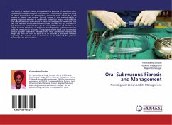 Oral Submucous Fibrosis and Management - Soodan, Kanwaldeep;Priyadarshni, Pratiksha;Kshirsagar, Rajesh