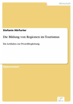 Die Bildung von Regionen im Tourismus (eBook, PDF) - Hörfurter, Stefanie