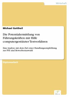 Die Potentialermittlung von Führungskräften mit Hilfe computergestützter Testverfahren (eBook, PDF) - Gottheil, Michael