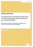 Die Informationsvermittlung als Zielsetzung der Rechnungslegung nach International Accounting Standards (eBook, PDF)