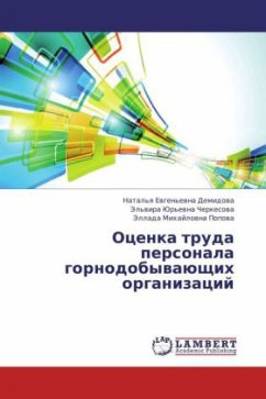 Otsenka truda personala gornodobyvayushchikh organizatsiy - Demidova, Natal'ya Evgen'evna;Cherkesova, El'vira Yur'evna;Popova, Ellada Mikhaylovna