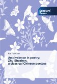 Ambivalence in poetry: Zhu Shuzhen, a classical Chinese poetess