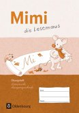 Mimi die Lesemaus Übungsheft Ausgabe F Lateinische Ausgangsschrift