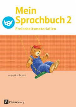 Mein Sprachbuch - Ausgabe Bayern - 2. Jahrgangsstufe / Mein Sprachbuch, Ausgabe Bayern