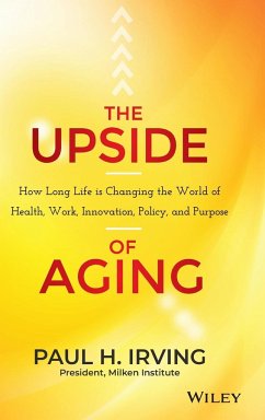 The Upside of Aging - Irving, Paul