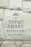 The Tupac Amaru Rebellion