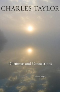 Dilemmas and Connections - Taylor, Charles