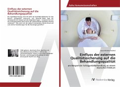 Einfluss der externen Qualitätssicherung auf die Behandlungsqualität - Treichel, Laura Kristina