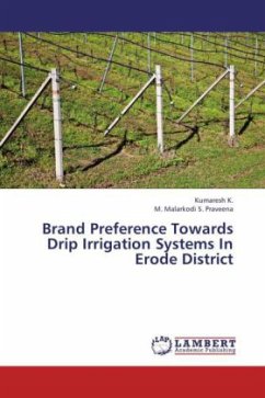 Brand Preference Towards Drip Irrigation Systems In Erode District - K., Kumaresh;S. Praveena, M. Malarkodi