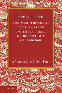 Henry Jackson, O.M. - Parry, R. St John