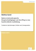 Baden-württembergische Hauptschulabgänger auf dem Weg in eine handwerkliche Ausbildung (eBook, PDF)