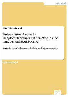 Baden-württembergische Hauptschulabgänger auf dem Weg in eine handwerkliche Ausbildung (eBook, PDF) - Gastel, Matthias