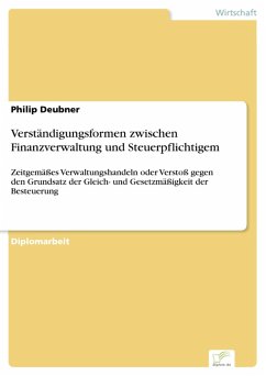 Verständigungsformen zwischen Finanzverwaltung und Steuerpflichtigem (eBook, PDF) - Deubner, Philip