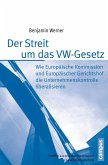 Der Streit um das VW-Gesetz (eBook, PDF)