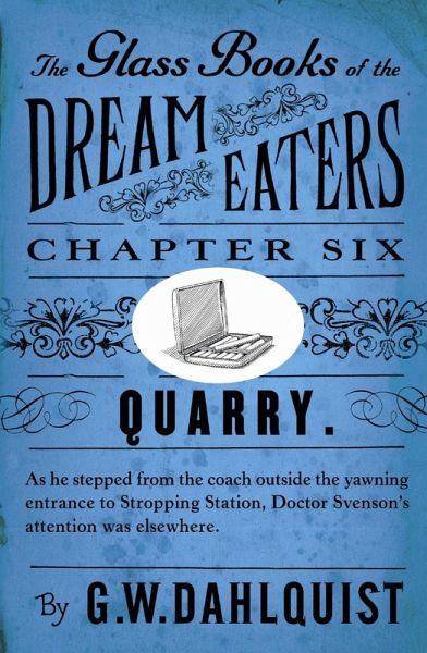 The Glass Books of the Dream Eaters (Chapter 6 Quarry) (eBook, ePUB)