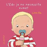 L'EDU NECESSITA XUMET L'EDU NECESSITA XUMET