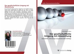 Der gesellschaftliche Umgang mit Abweichung