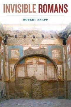 Invisible Romans - Knapp, Robert