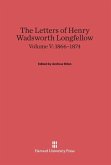 The Letters of Henry Wadsworth Longfellow, Volume V, (1866-1874)