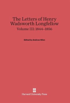 The Letters of Henry Wadsworth Longfellow, Volume III, (1844-1856)