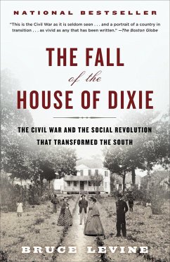 The Fall of the House of Dixie - Levine, Bruce