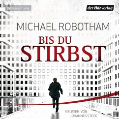 Bis du stirbst / Joe O'Loughlin & Vincent Ruiz Bd.7 (MP3-Download) - Robotham, Michael