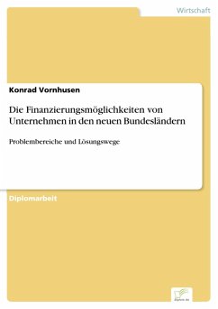 Die Finanzierungsmöglichkeiten von Unternehmen in den neuen Bundesländern (eBook, PDF) - Vornhusen, Konrad