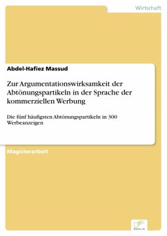 Zur Argumentationswirksamkeit der Abtönungspartikeln in der Sprache der kommerziellen Werbung (eBook, PDF) - Massud, Abdel-Hafiez