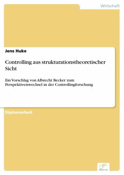 Controlling aus strukturationstheoretischer Sicht (eBook, PDF) - Huke, Jens