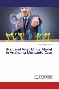 Hunt and Vitell Ethics Model in Analyzing Monsanto Case