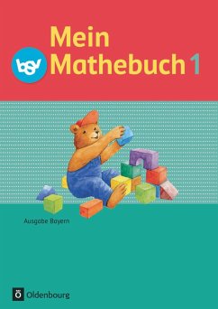 Mein Mathebuch 1. Jahrgangsstufe. Schülerbuch. Ausgabe B. Bayern - von Kuester, Ursula;Ziegler-Heitbrock, Angela;Schmidt-Büttner, Johanna