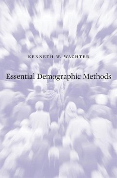 Essential Demographic Methods - Wachter, Kenneth W.