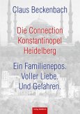 Die Connection Konstantinopel Heidelberg