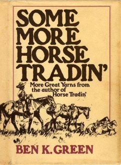 Some More Horse Tradin' (eBook, ePUB) - Green, Ben K.