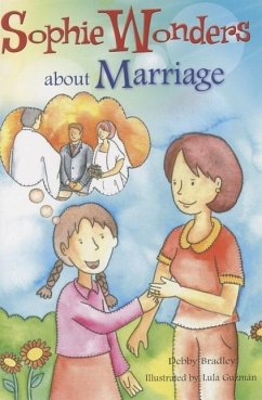 Sophie Wonders about Marriage - Bradley, Debby