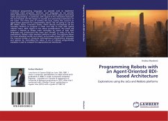 Programming Robots with an Agent-Oriented BDI-based Architecture - Mordenti, Andrea